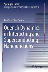 Quench Dynamics in Interacting and Superconducting Nanojunctions