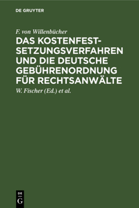 Das Kostenfestsetzungsverfahren Und Die Deutsche Gebührenordnung Für Rechtsanwälte