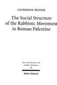 Social Structure of the Rabbinic Movement in Roman Palestine