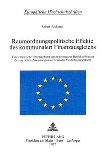 Raumordnungspolitische Effekte Des Kommunalen Finanzausgleichs