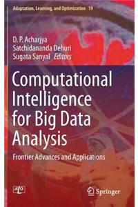 Computational Intelligence for Big Data Analysis