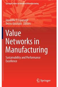 Value Networks in Manufacturing