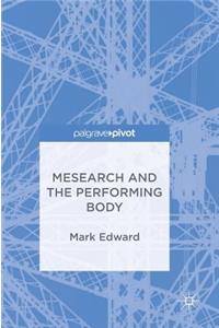 Mesearch and the Performing Body