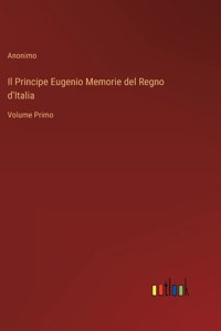 Principe Eugenio Memorie del Regno d'Italia