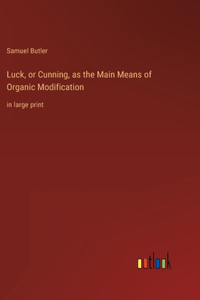 Luck, or Cunning, as the Main Means of Organic Modification