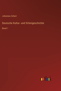Deutsche Kultur- und Sittengeschichte