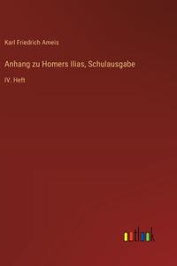 Anhang zu Homers Ilias, Schulausgabe