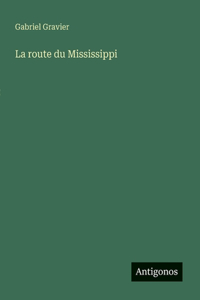 La route du Mississippi