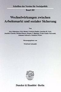 Wechselwirkungen Zwischen Arbeitsmarkt Und Sozialer Sicherung