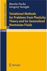 Variational Methods for Problems from Plasticity Theory and for Generalized Newtonian Fluids