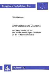 Anthropologie Und Oekonomie