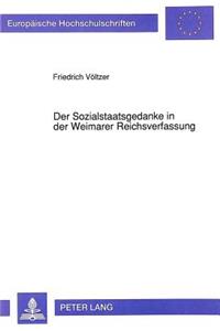 Der Sozialstaatsgedanke in der Weimarer Reichsverfassung