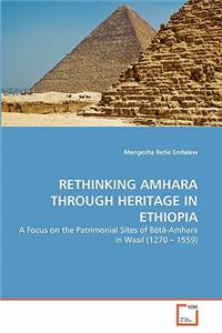 Rethinking Amhara Through Heritage in Ethiopia