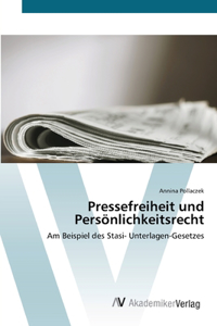 Pressefreiheit und Persönlichkeitsrecht