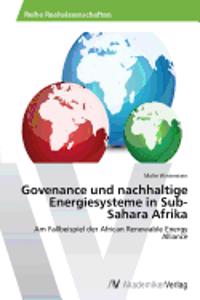 Govenance und nachhaltige Energiesysteme in Sub-Sahara Afrika