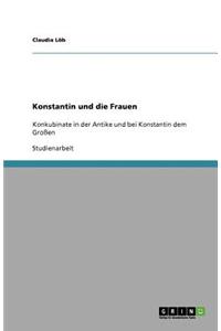 Konstantin und die Frauen