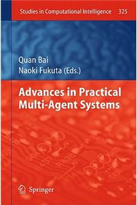 Advances in Practical Multi-Agent Systems