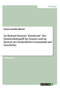 Zu Richard Sennetts Handwerk. Der Handwerksbegriff bei Sennett und im Kontext der Studienfächer Germanistik und Geschichte