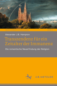 Transzendenz Für Ein Zeitalter Der Immanenz