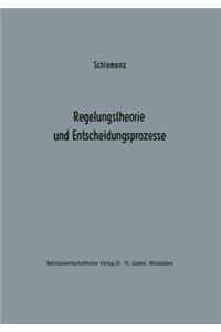 Regelungstheorie Und Entscheidungsprozesse