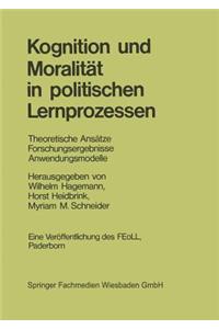 Kognition Und Moralität in Politischen Lernprozessen