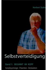 Selbstverteidigung beginnt im Kopf