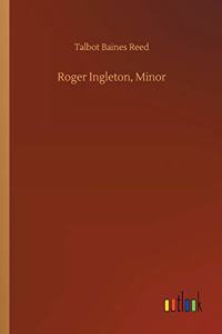 Roger Ingleton, Minor
