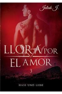Llora por el amor 3