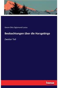 Beobachtungen über die Harzgebirge