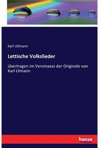 Lettische Volkslieder