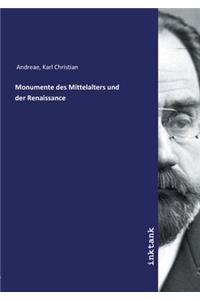 Monumente des Mittelalters und der Renaissance