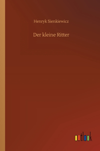 Der kleine Ritter