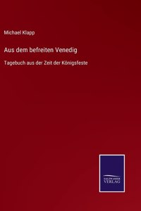 Aus dem befreiten Venedig