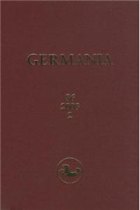 Germania. Anzeiger Der Romisch-Germanischen Kommission Des Deutschen Archaologischen Instituts / Germania