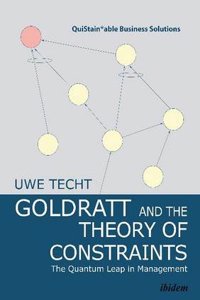 Goldratt and the Theory of Constraints