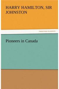 Pioneers in Canada