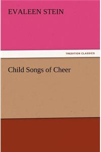 Child Songs of Cheer