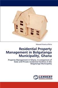 Residential Property Management in Bolgatanga Municipality, Ghana