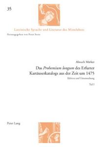 Das «Prohemium Longum» Des Erfurter Kartaeuserkatalogs Aus Der Zeit Um 1475