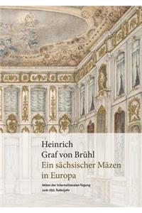 Heinrich Graf Von Bruhl