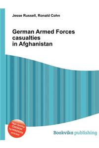 German Armed Forces Casualties in Afghanistan
