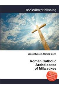 Roman Catholic Archdiocese of Milwaukee