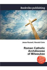 Roman Catholic Archdiocese of Milwaukee