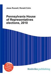 Pennsylvania House of Representatives Elections, 2010