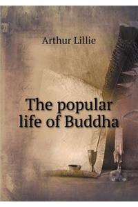 The Popular Life of Buddha