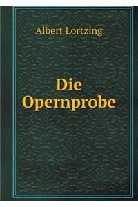 Die Opernprobe