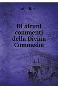 Di Alcuni Commenti Della Divina Commedia