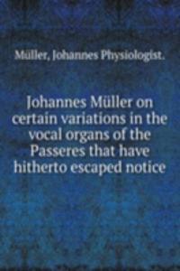 JOHANNES M LLER ON CERTAIN VARIATIONS I