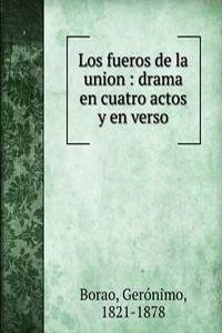 Los fueros de la union
