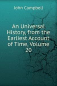 Universal History, from the Earliest Account of Time, Volume 20